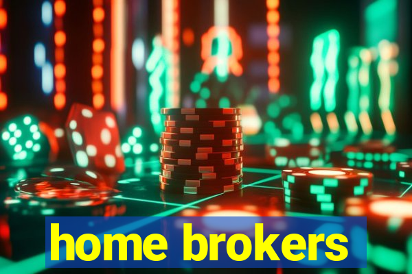 home brokers